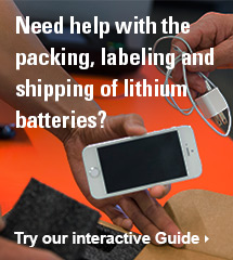 For help with shipping lithium batteries, try our interactive guide.
